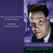 The Law and the Promise: Metaphysical Pocket Book (Unabridged) - Neville Goddard