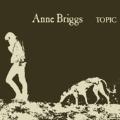 Anne Briggs - Go Your Way