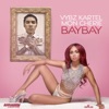 Bay Bay (feat. Mon Cherie) - Single