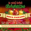 A Real Trini Christmas (Soca Parang)