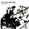 Pearldiver - EP album lyrics, reviews, download