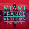 Anthony Singh - Miami Trance Anthems, Vol. 3