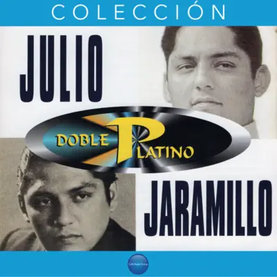 Colección Doble Platino - Julio Jaramillo