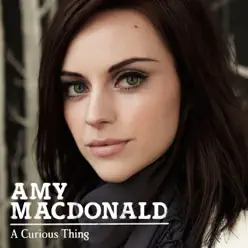 A Curious Thing (Deluxe Bundle) - Amy Macdonald