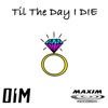 'Til the Day I Die - Single