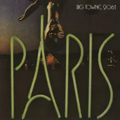 Big Towne, 2061 by Paris album reviews, ratings, credits