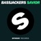 Savior (Radio Edit) - Bassjackers lyrics