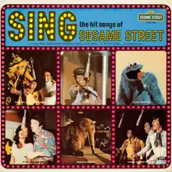 Sesame Street: Sing the Hit Songs of Sesame Street - Sesame Street