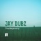 The Beginning - Jay Dubz lyrics