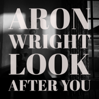 Aron Wright - Look After You artwork