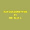 Rayce Agenstyme - RSI tech 1 lyrics