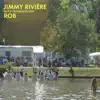 Jimmy Rivière (Original Motion Picture Soundtrack) album lyrics, reviews, download