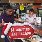 Pete Perignon - El Cuerito Del Lechón