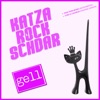 Katza-Rock-Schdar - Single