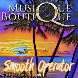 Musique Boutique - Smooth Operator (Bossa Version)