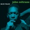 Moment's Notice - John Coltrane lyrics