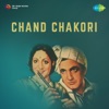 Chakori Chand Hai Kitni Door