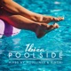 POOLSIDE IBIZA 2018 - MOULLINEX & XINOBI cover art