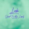 Scared to Be Lonely - Luchi lyrics