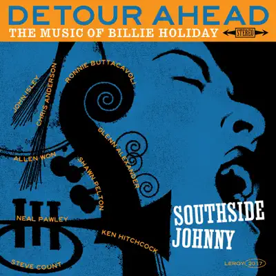 Detour Ahead the Music of Billie Holiday - Southside Johnny