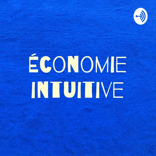 Économie intuitive Économie intuitive