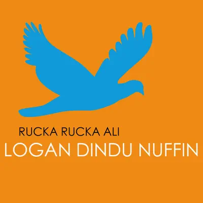 Logan Dindu Nuffin - Single - Rucka Rucka Ali
