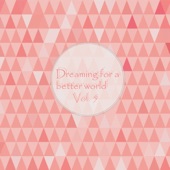 Dreaming for a Better World, Vol. 5 artwork
