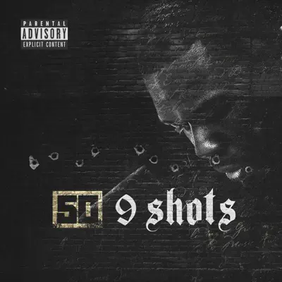 9 Shots - Single - 50 Cent