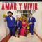 Amar Y Vivir (feat. Comisario Pantera) - La Santa Cecilia lyrics