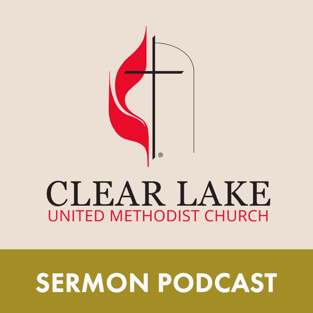 Clear Lake United Methodist Church by Clear Lake United Methodist ...