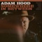 She Don't Love Me (feat. Brent Cobb) - Adam Hood lyrics