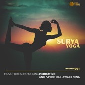 Surya Yoga (Music For Early Morning Meditation and Spiritual Awakening) artwork