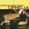 Ophelia - Natalie Merchant lyrics