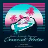 Coconut Water (feat. Veronica) - Single album lyrics, reviews, download
