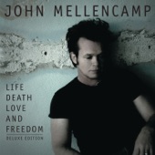 John Mellencamp - Don't Need This Body