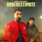 Underestimate (feat. Gurlej Akhtar & Deep Jandu) - Geeta Zaildar lyrics