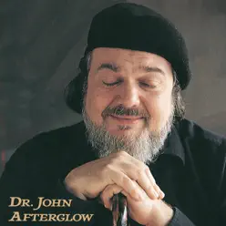 Afterglow - Dr. John