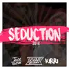 Seduction 2018 - Single album lyrics, reviews, download