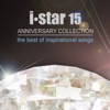 I Star 15 Anniversary Collection (The Best Of Inspirational Songs)