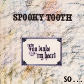 Spooky Tooth - Self Seeking Man