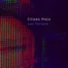 Stream & download Citizen Plain - Single