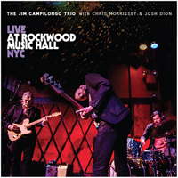 The Jim Campilongo Trio - Live at Rockwood Music Hall Nyc artwork