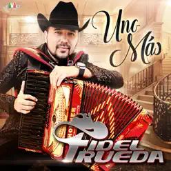 Uno Más - Single - Fidel Rueda