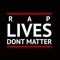 Rap Lives Don't Matter - Despo lyrics