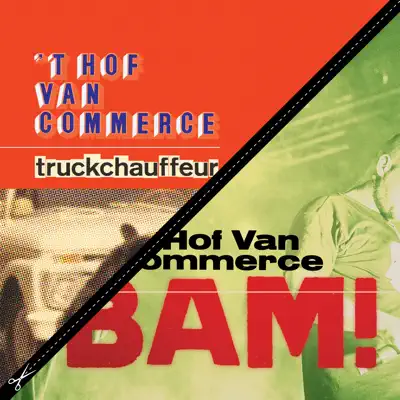 BAM! / Truckchauffeur - Single - 't Hof Van Commerce
