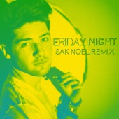 Friday Night (Sak Noel Remix) artwork