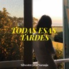 Todas Esas Tardes - Single