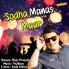 Sodha Manas Maar - Single