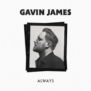 Gavin James - Always - Line Dance Music