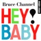 Ain't Got No Home (Remastered) - Bruce Channel lyrics